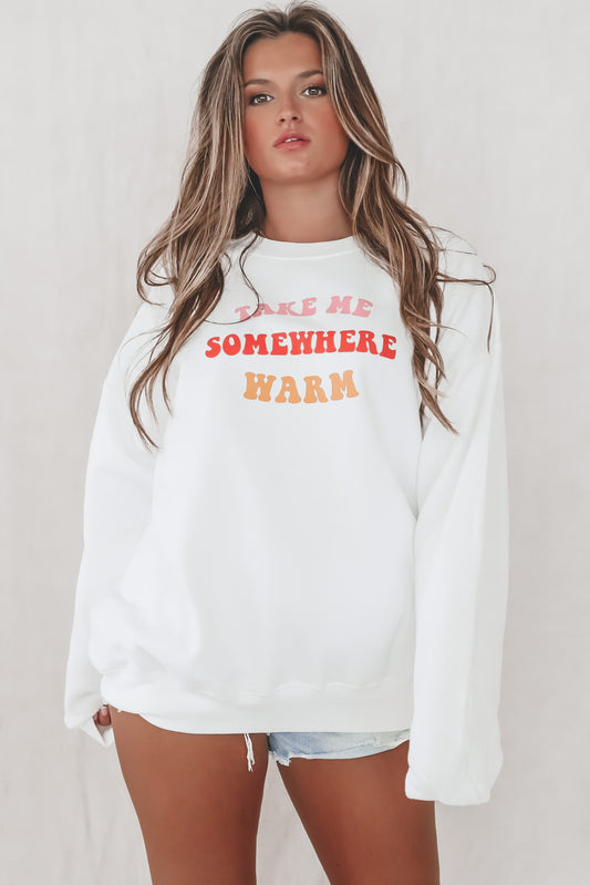 FRIDAY + SATURDAY Take Me Somewhere Warm Pullover